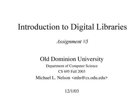 Introduction to Digital Libraries Assignment #5