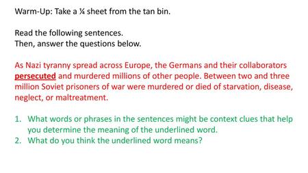 Warm-Up: Take a ¼ sheet from the tan bin.