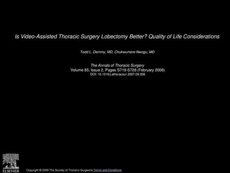 Is Video-Assisted Thoracic Surgery Lobectomy Better