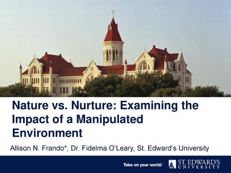 Nature vs. Nurture: Examining the Impact of a Manipulated Environment