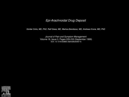 Epi-Arachnoidal Drug Deposit