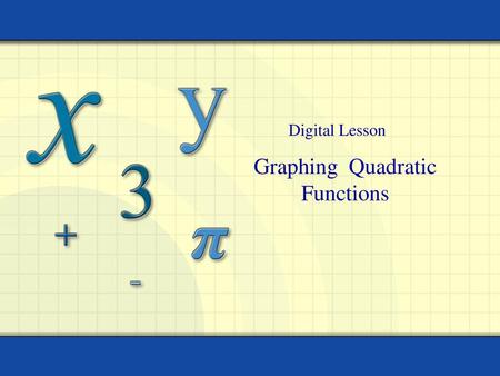 Graphing Quadratic Functions