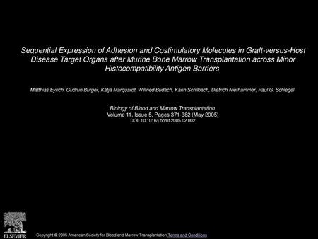 Sequential Expression of Adhesion and Costimulatory Molecules in Graft-versus-Host Disease Target Organs after Murine Bone Marrow Transplantation across.