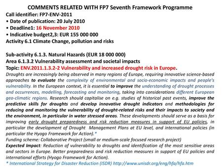 COMMENTS RELATED WITH FP7 Seventh Framework Programme