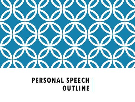 Personal Speech Outline