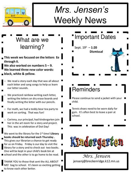 Mrs. Jensen’s Weekly News Important Dates What are we learning?