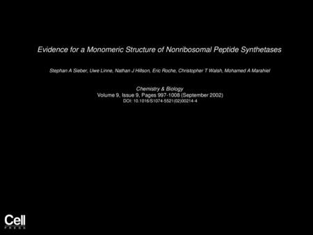 Evidence for a Monomeric Structure of Nonribosomal Peptide Synthetases