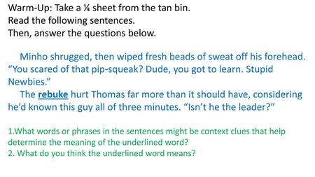 Warm-Up: Take a ¼ sheet from the tan bin.