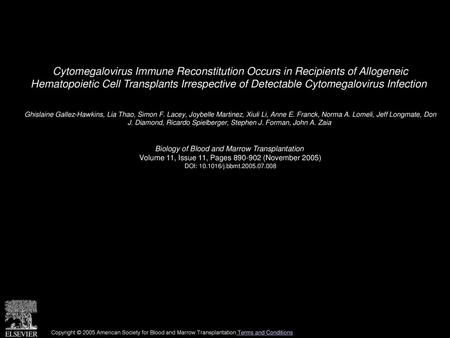 Cytomegalovirus Immune Reconstitution Occurs in Recipients of Allogeneic Hematopoietic Cell Transplants Irrespective of Detectable Cytomegalovirus Infection 