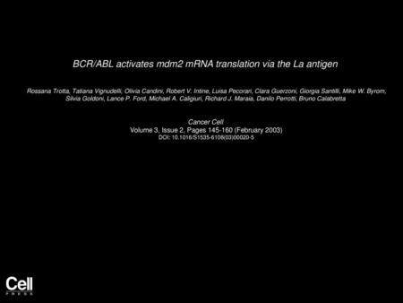 BCR/ABL activates mdm2 mRNA translation via the La antigen