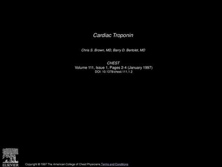 Cardiac Troponin CHEST Volume 111, Issue 1, Pages 2-4 (January 1997)