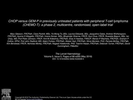 CHOP versus GEM-P in previously untreated patients with peripheral T-cell lymphoma (CHEMO-T): a phase 2, multicentre, randomised, open-label trial  Mary.