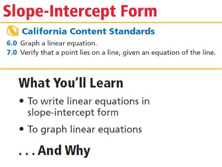 Any linear equation which is solved for y is in