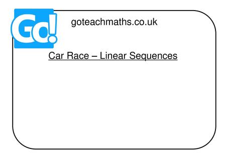 Car Race – Linear Sequences