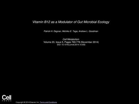 Vitamin B12 as a Modulator of Gut Microbial Ecology