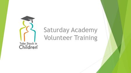 Saturday Academy Volunteer Training