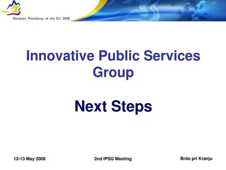 Innovative Public Services Group Next Steps