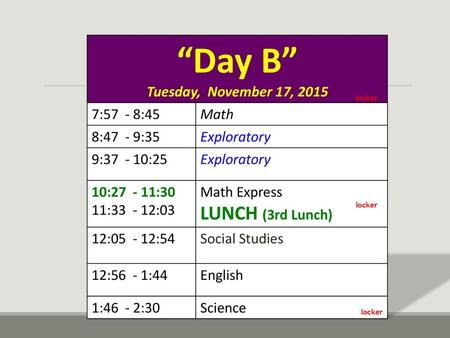 “Day B” Tuesday, November 17, 2015