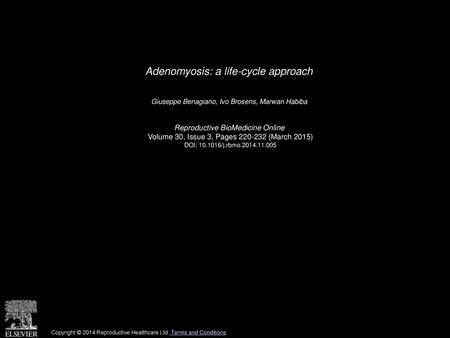 Adenomyosis: a life-cycle approach