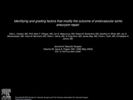 Elliot L. Chaikof, MD, PhD, Mark F. Fillinger, MD, Jon S