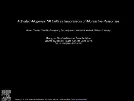 Activated Allogeneic NK Cells as Suppressors of Alloreactive Responses