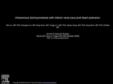 Intravenous leiomyomatosis with inferior vena cava and heart extension