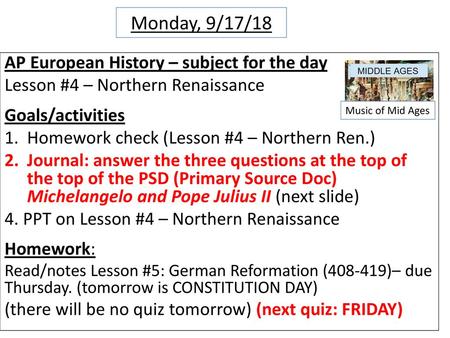 Monday, 9/17/18 AP European History – subject for the day