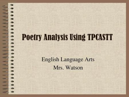 Poetry Analysis Using TPCASTT