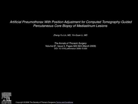 Artificial Pneumothorax With Position Adjustment for Computed Tomography-Guided Percutaneous Core Biopsy of Mediastinum Lesions  Zheng-Yu Lin, MD, Yin-Guan.