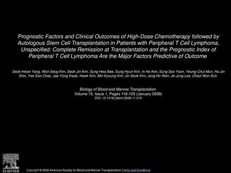 Prognostic Factors and Clinical Outcomes of High-Dose Chemotherapy followed by Autologous Stem Cell Transplantation in Patients with Peripheral T Cell.