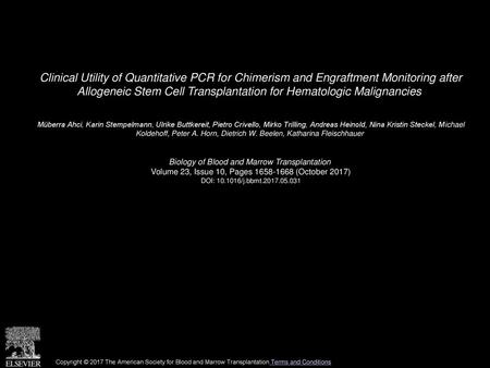 Clinical Utility of Quantitative PCR for Chimerism and Engraftment Monitoring after Allogeneic Stem Cell Transplantation for Hematologic Malignancies 