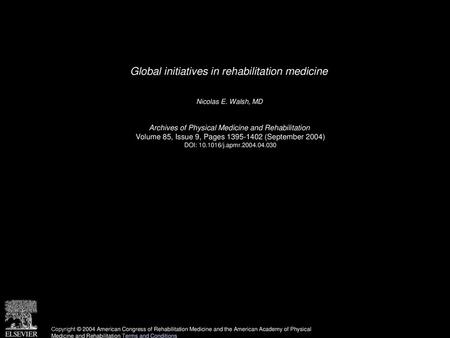 Global initiatives in rehabilitation medicine