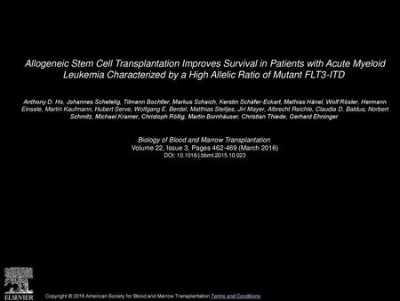 Allogeneic Stem Cell Transplantation Improves Survival in Patients with Acute Myeloid Leukemia Characterized by a High Allelic Ratio of Mutant FLT3-ITD 