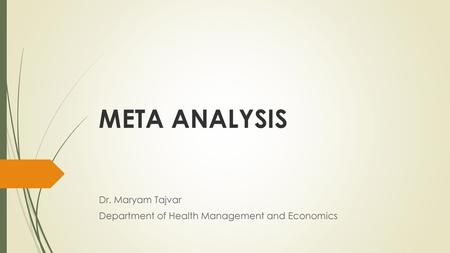 Dr. Maryam Tajvar Department of Health Management and Economics