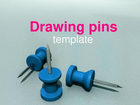 Drawing pins template.