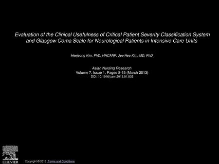 Evaluation of the Clinical Usefulness of Critical Patient Severity Classification System and Glasgow Coma Scale for Neurological Patients in Intensive.