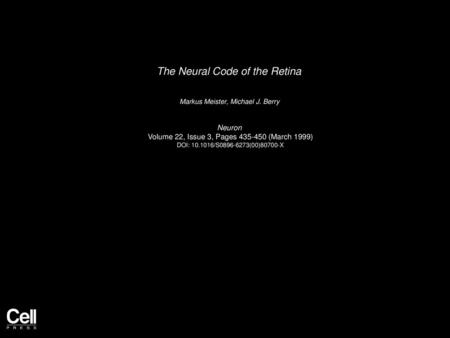 The Neural Code of the Retina