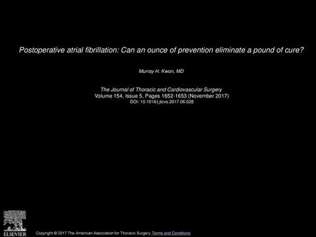 Murray H. Kwon, MD  The Journal of Thoracic and Cardiovascular Surgery 