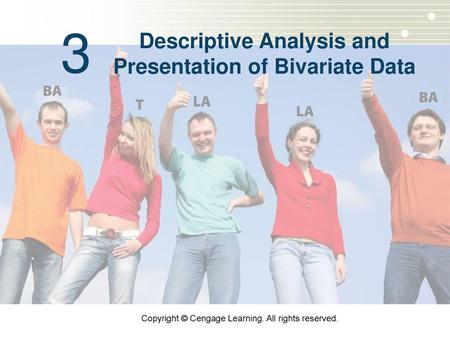 Descriptive Analysis and Presentation of Bivariate Data