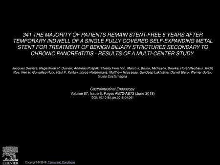 341 THE MAJORITY OF PATIENTS REMAIN STENT-FREE 5 YEARS AFTER TEMPORARY INDWELL OF A SINGLE FULLY COVERED SELF-EXPANDING METAL STENT FOR TREATMENT OF.