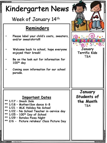 Kindergarten News Week of January 14th Reminders Students of the Month