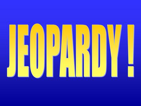 JEOPARDY !.