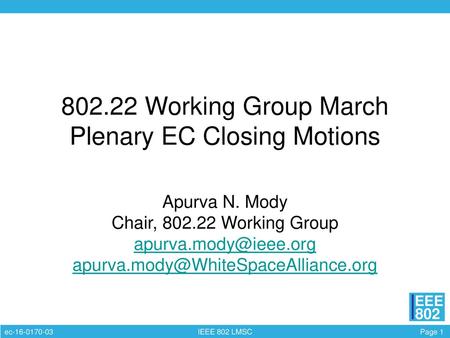 Working Group March Plenary EC Closing Motions