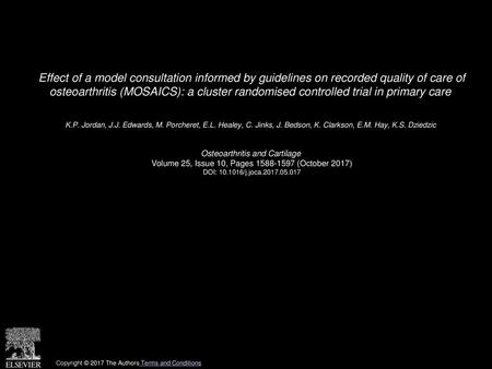 Effect of a model consultation informed by guidelines on recorded quality of care of osteoarthritis (MOSAICS): a cluster randomised controlled trial in.