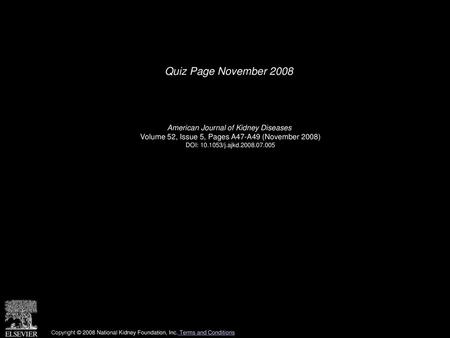 Quiz Page November 2008 American Journal of Kidney Diseases