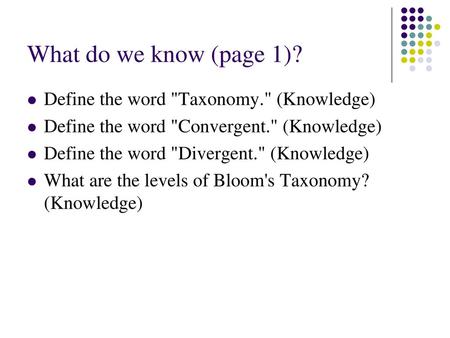 What do we know (page 1)? Define the word Taxonomy. (Knowledge)