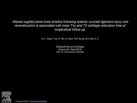 Altered sagittal plane knee kinetics following anterior cruciate ligament injury and reconstruction is associated with knee T1ρ and T2 cartilage relaxation.