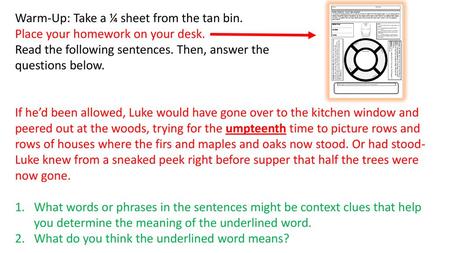 Warm-Up: Take a ¼ sheet from the tan bin.