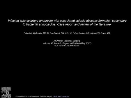 Infected splenic artery aneurysm with associated splenic abscess formation secondary to bacterial endocarditis: Case report and review of the literature 