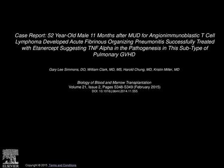 Case Report: 52 Year-Old Male 11 Months after MUD for Angionimmunoblastic T Cell Lymphoma Developed Acute Fibrinous Organizing Pneumonitis Successfully.